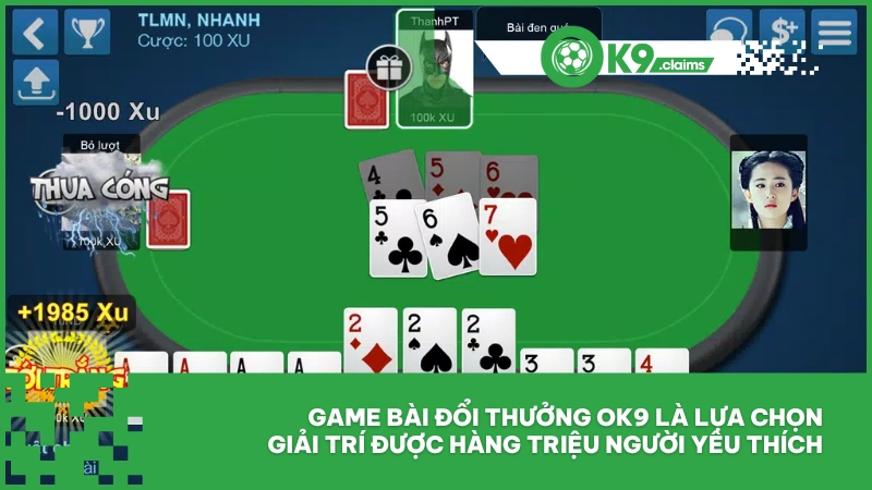 Game Bài Đổi Thưởng Ok9 Uy Tín, Giải Trí Tiền Thật Cực Đã 2 Game bài đổi thưởng ok9 là lựa chọn giải trí được hàng triệu người yêu thích