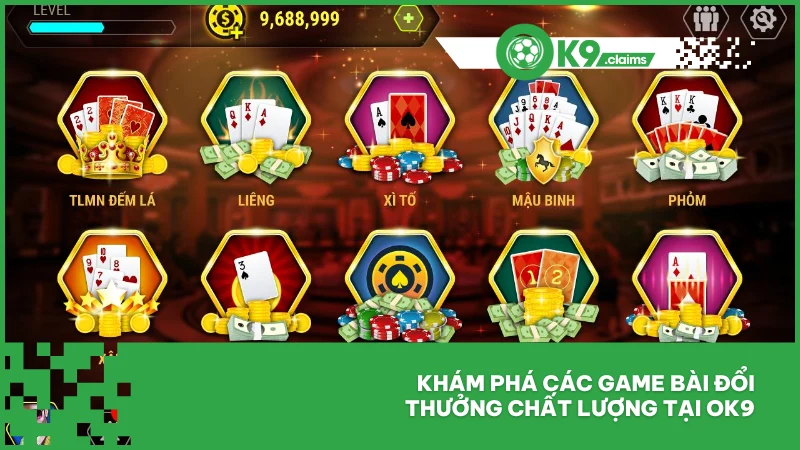 Game Bài Đổi Thưởng Ok9 Uy Tín, Giải Trí Tiền Thật Cực Đã 3 Khám phá các game bài đổi thưởng chất lượng tại ok9