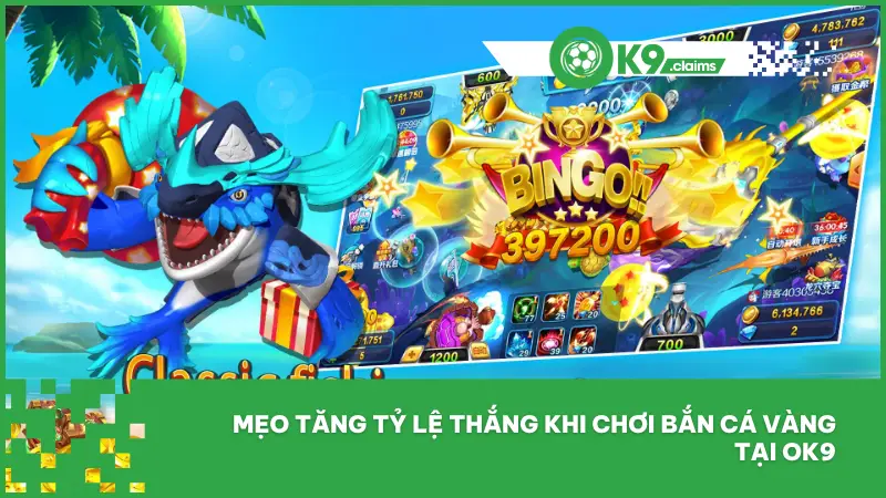 Nắm vững một vài mẹo chơi cơ bản có thể giúp tăng đáng kể khả năng bắn trúng cá lớn