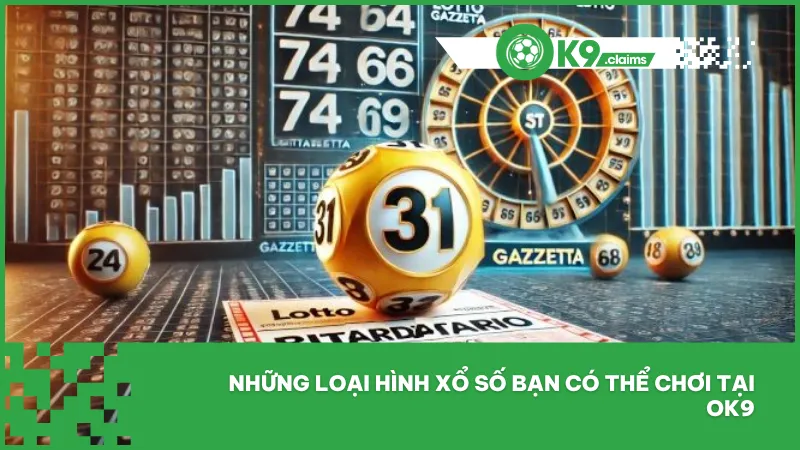Người chơi có thể tham gia nhiều loại hình quay số tại OK9