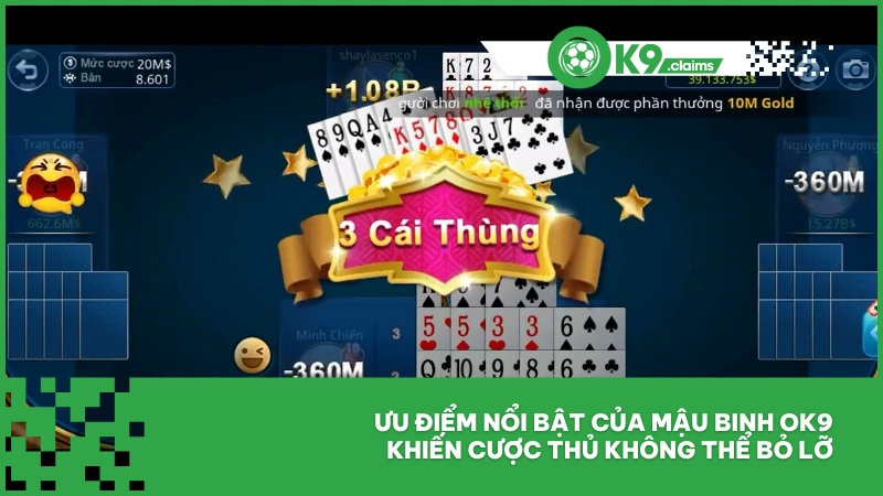 Mậu Binh Online Ok9 - Top Game Bài Đổi Thưởng Khuấy Đảo 2025 3 Ưu điểm nổi bật của Mậu Binh ok9 khiến cược thủ không thể bỏ lỡ